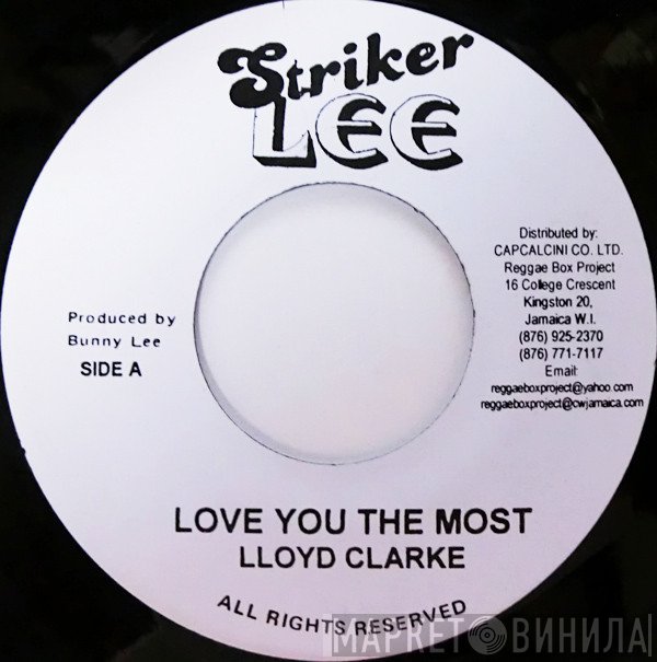 Lloyd Clarke - Love You The Most / Summer Time