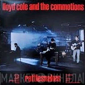 Lloyd Cole & The Commotions - Rattlesnakes