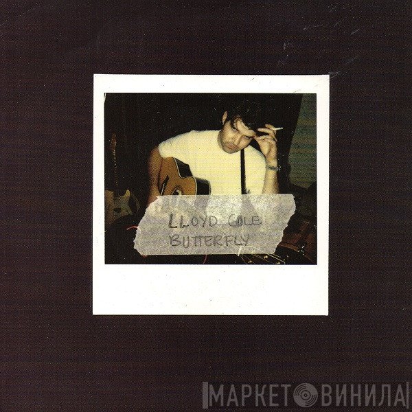 Lloyd Cole  - Butterfly