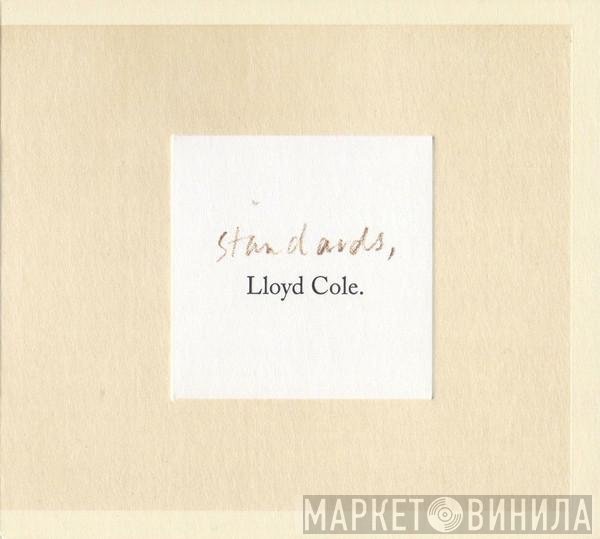 Lloyd Cole  - Standards