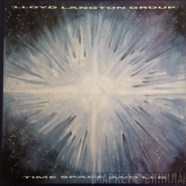 Lloyd Langton Group - Time Space And LLG