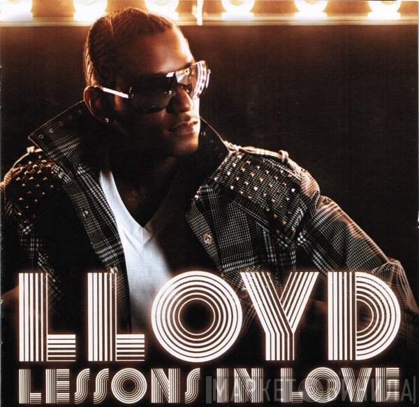 Lloyd  - Lessons In Love