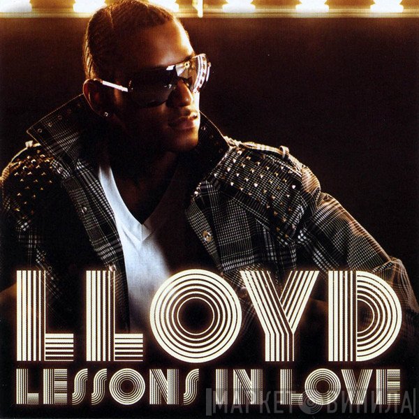 Lloyd  - Lessons In Love