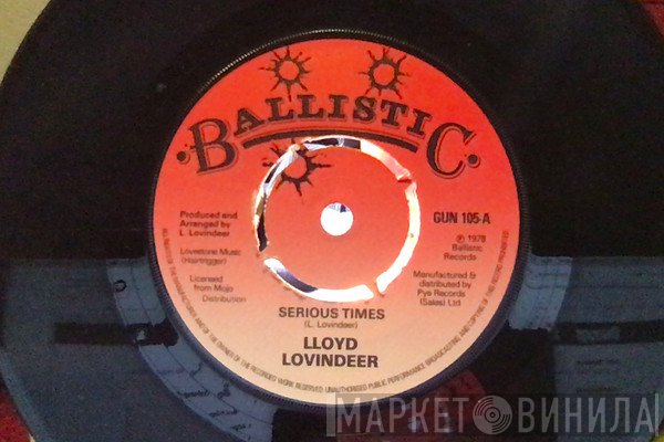 Lloyd Lovindeer - Serious Times