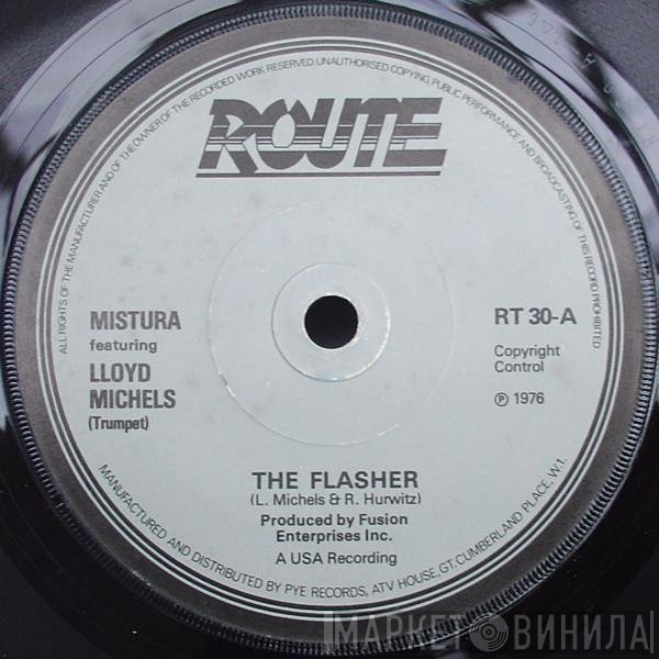 Lloyd Michels, Mistura  - The Flasher