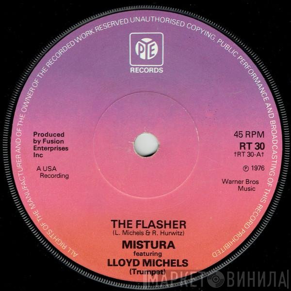 Lloyd Michels, Mistura  - The Flasher