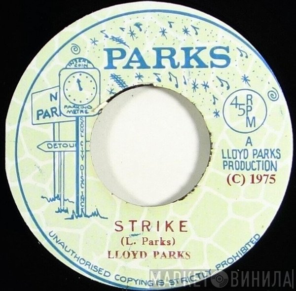 Lloyd Parks / We The People Band  - Strike / Strike (Part Two)