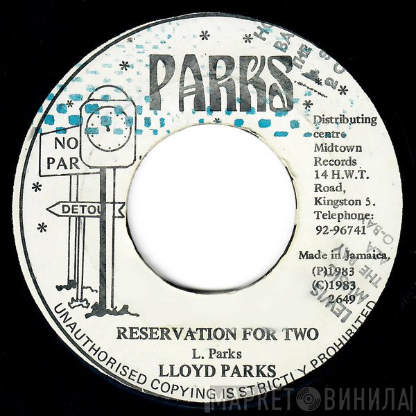 Lloyd Parks - Reservation For Two / Hear The Rhythm Yah