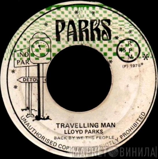 Lloyd Parks, We The People Band - Travelling Man