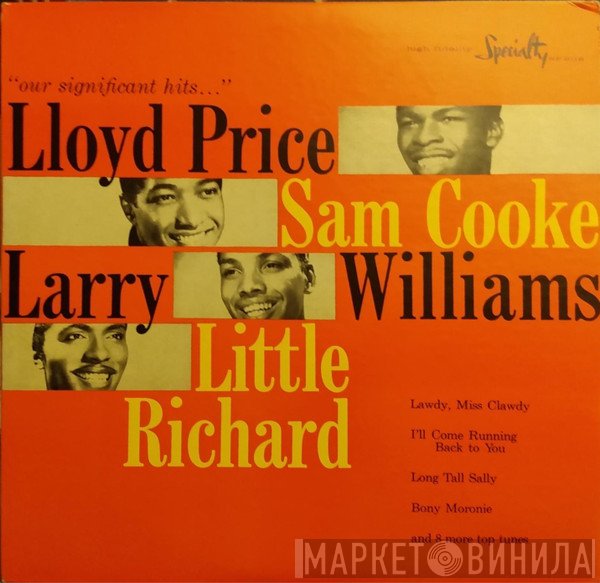 Lloyd Price / Sam Cooke / Larry Williams  / Little Richard  - Our Significant Hits