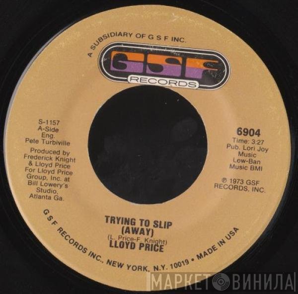 Lloyd Price - Trying To Slip (Away) / They Get Down