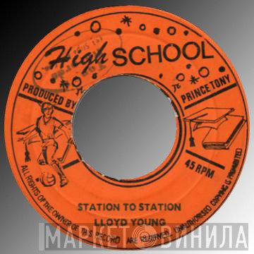 Lloyd Young, Prince Tony's All Stars - Station To Station / Puss In The Butter