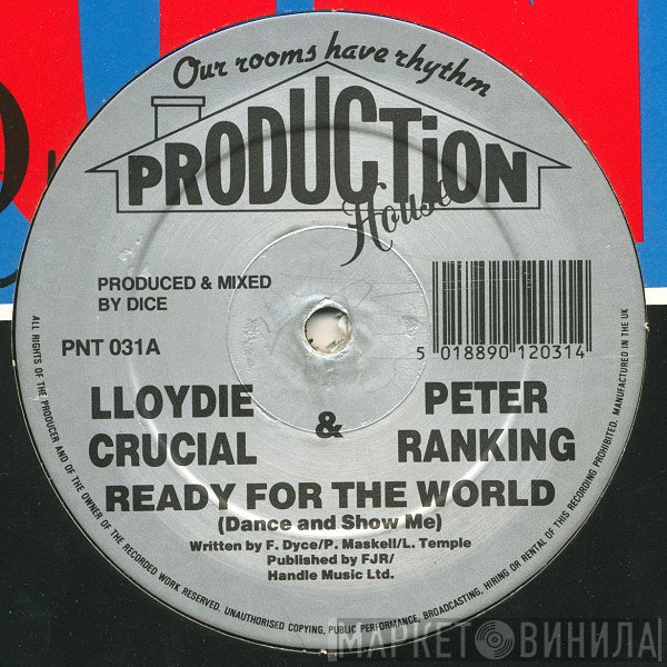 Lloydie Crucial, Peter Ranking - Ready For The World