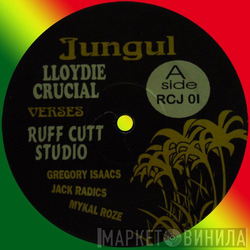 Lloydie Crucial, Ruff Cutt Band - Jungul