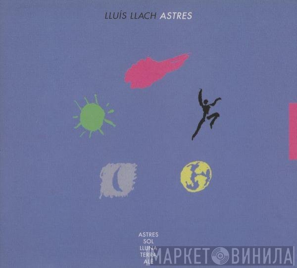 Lluis Llach  - Astres