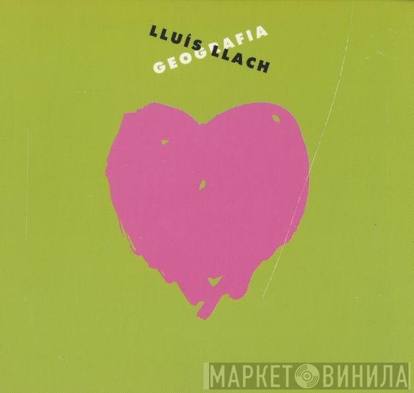 Lluis Llach  - Geografia