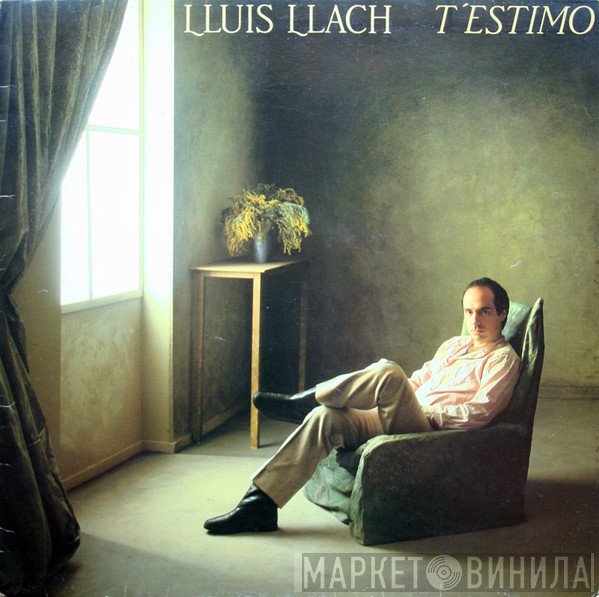 Lluis Llach  - T'Estimo