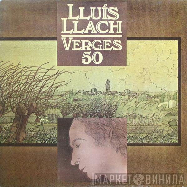 Lluis Llach  - Verges 50