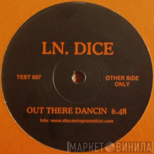 Ln. Dice - Out There Dancin