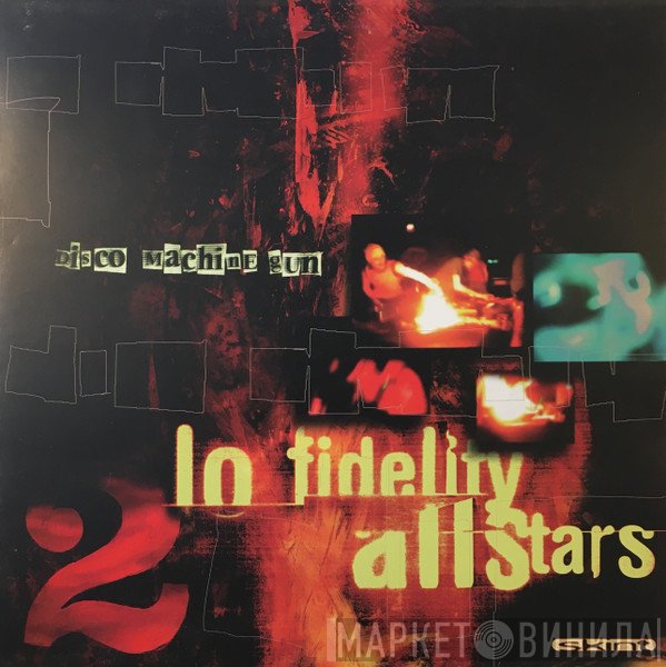 Lo-Fidelity Allstars - Disco Machine Gun