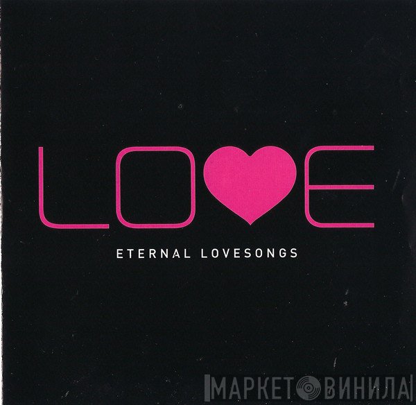  - Lo♥e - Eternal Love Songs