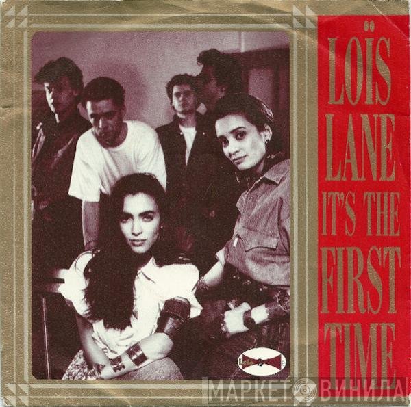 Loïs Lane  - It's The First Time