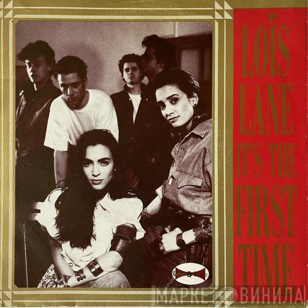 Loïs Lane  - It's The First Time