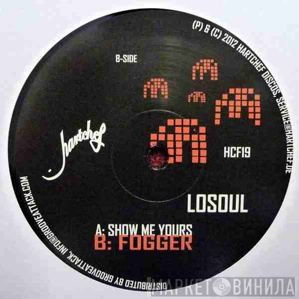 LoSoul - Show Me Yours