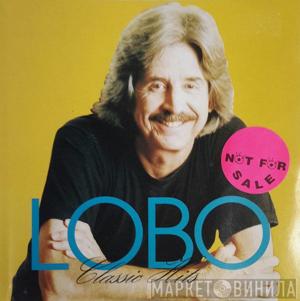 Lobo   - Classic Hits