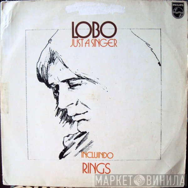 Lobo   - Just A Singer