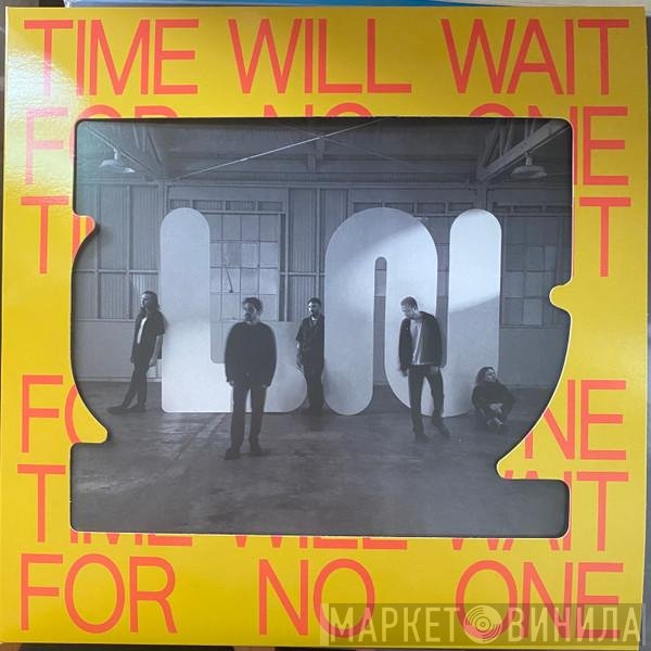Local Natives - Time Will Wait For No One