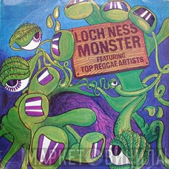  - Loch Ness Monster - Featuring Top Reggae Artists