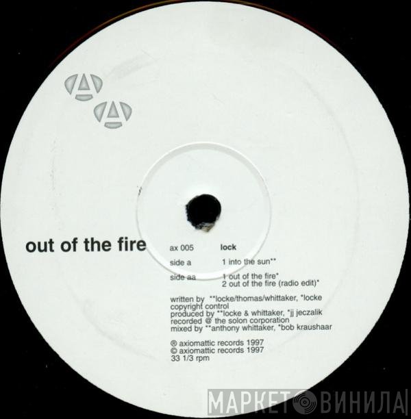 Lock - Into The Sun / Out Of The Fire