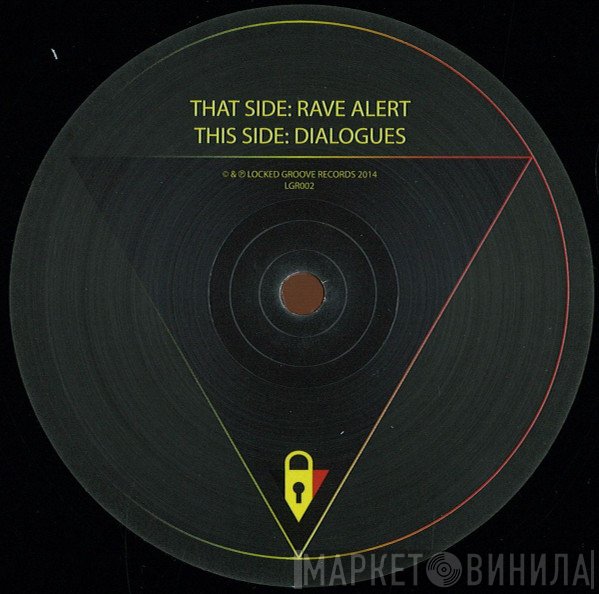 Locked Groove - Rave Alert