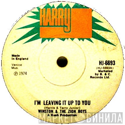 Locksley Gichie, Winston Reid, The Zion Boys - I'm Leaving It Up To You / Teach The Children