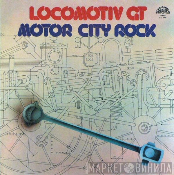 Locomotiv GT - Motor City Rock