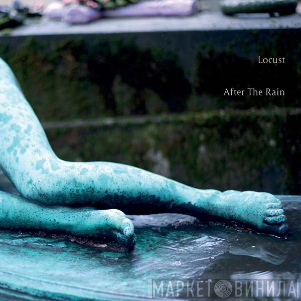 Locust  - After The Rain
