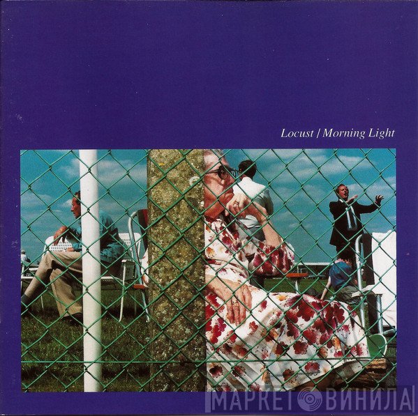 Locust  - Morning Light