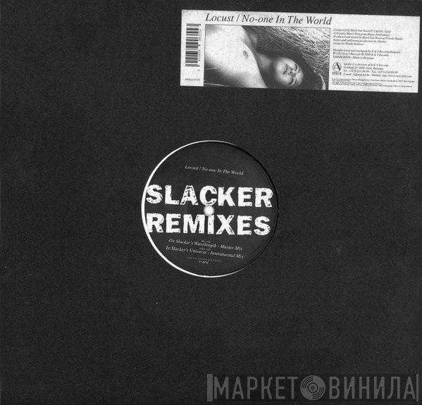 Locust  - No-One In The World (Slacker Remixes)