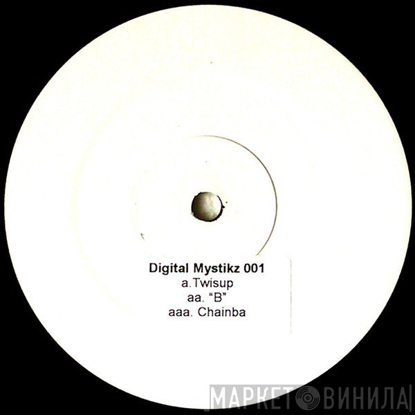 Loefah / Digital Mystikz  - Twisup / B