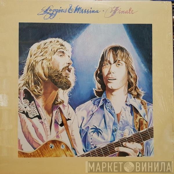 Loggins And Messina  - Finale