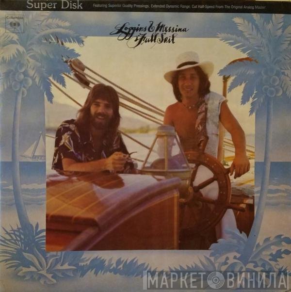 Loggins And Messina  - Full Sail