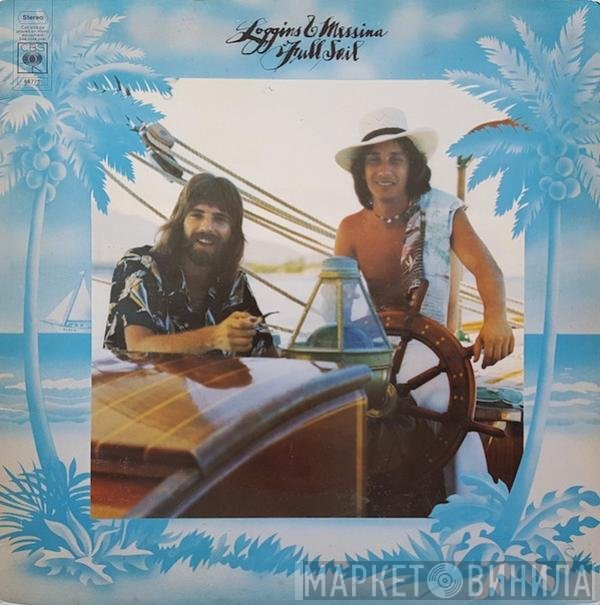 Loggins And Messina - Full Sail