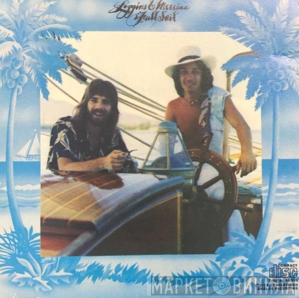 Loggins And Messina  - Full Sail