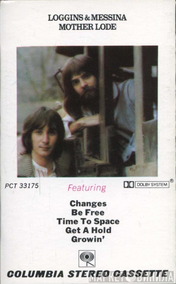 Loggins And Messina  - Mother Lode