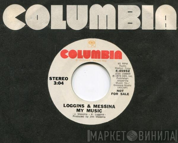 Loggins And Messina  - My Music