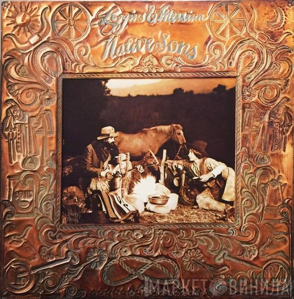 Loggins And Messina  - Native Sons