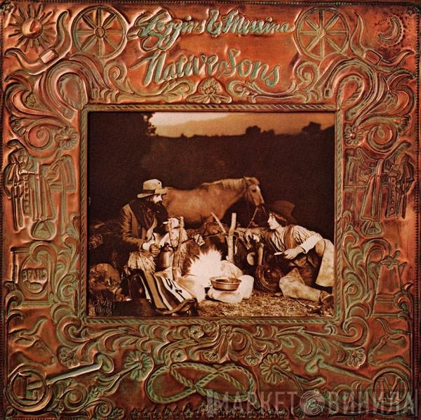Loggins And Messina  - Native Sons