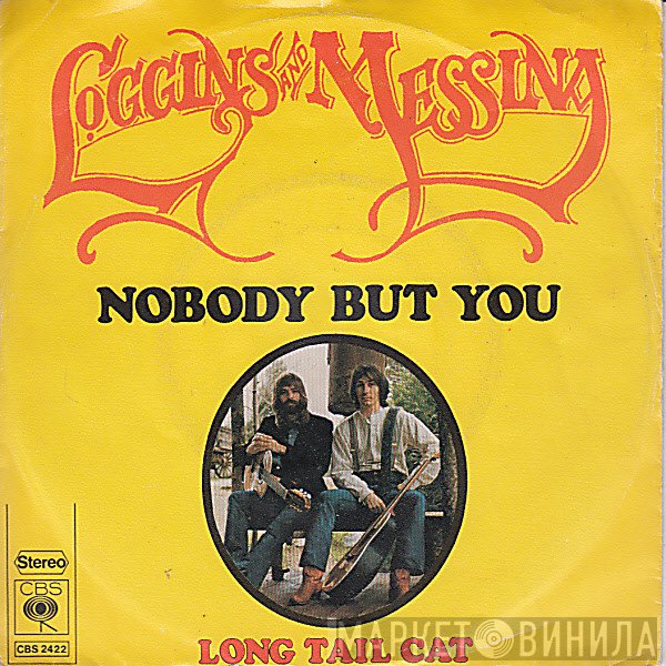 Loggins And Messina  - Nobody But You
