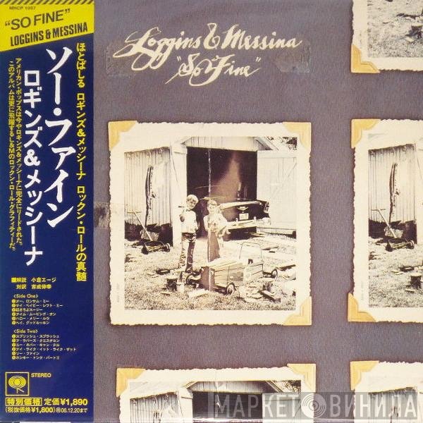 Loggins And Messina  - So Fine